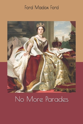 No More Parades 1677212004 Book Cover