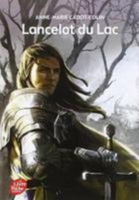 Lancelot Du Lac [French] 2012202195 Book Cover