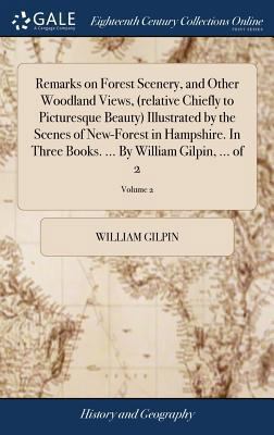 Remarks on Forest Scenery, and Other Woodland V... 1379502381 Book Cover