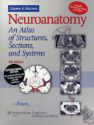Neuroanatomy an Atlas of Structures, Sections a... 160831491X Book Cover