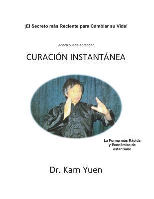 Curacion Instantanea 0988905566 Book Cover