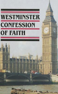 Westminster Confession of Faith 0902506080 Book Cover