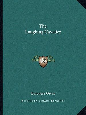 The Laughing Cavalier 1162699272 Book Cover