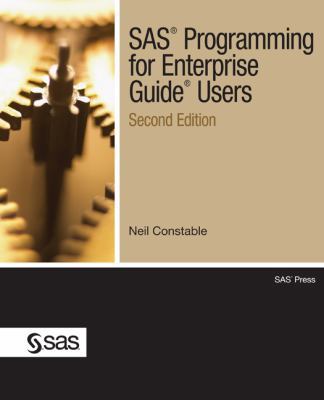 SAS Programming for Enterprise Guide Users, Sec... 1607645289 Book Cover