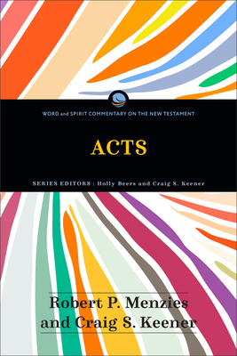Acts: Word and Spirit Commentary on the New Tes... 1540968677 Book Cover