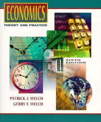 Economics: Theory and Practice 0030244765 Book Cover