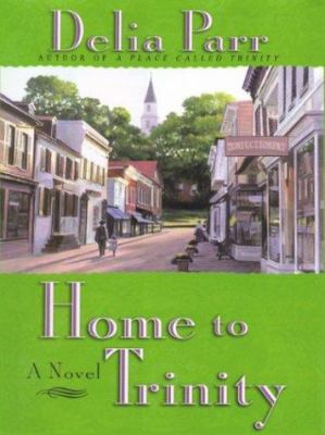 Home To Trinity [Large Print] 0786251166 Book Cover