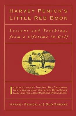 Harvey Penick's Little Red Book: Lessons and Te... B000062UJ4 Book Cover