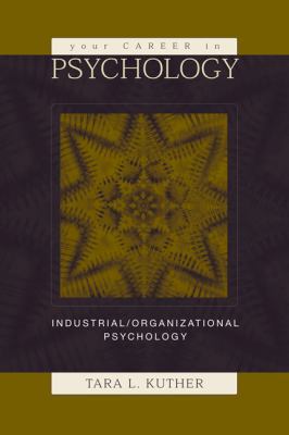 Your Career in Psychology: Industrial/Organizat... 0534617786 Book Cover