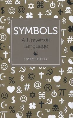 Symbols: A Universal Language 1782430008 Book Cover