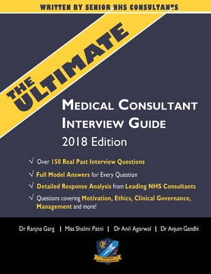 The Ultimate Medical Consultant Interview Guide... 1912557525 Book Cover