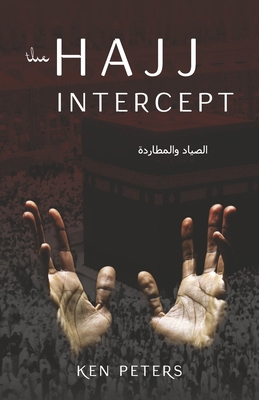 The Hajj Intercept 1667868667 Book Cover