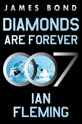 Diamonds Are Forever: A James Bond Novel 0063298643 Book Cover