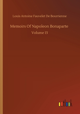 Memoirs Of Napoleon Bonaparte 3734086248 Book Cover