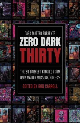 Zero Dark Thirty: The 30 Darkest Stories from D... 195859816X Book Cover