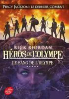Heros de L'Olympe - Tome 5: Le Sang de L'Olympe [French] 2013193130 Book Cover