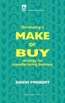 Developing a Make or Buy Strategy for Manufactu... 0852968639 Book Cover