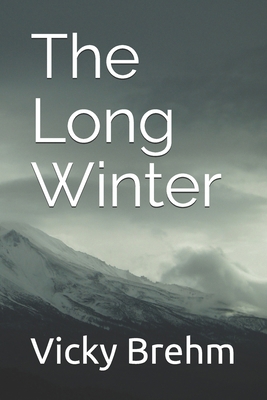 The Long Winter B084DGQKVY Book Cover