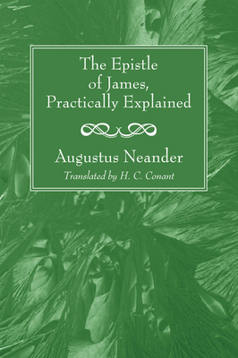 The Epistle of James, Practically Explained 1606086839 Book Cover