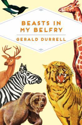 Beasts in My Belfry (Pan Heritage Classics) 1509815368 Book Cover