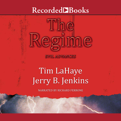 The Regime: Evil Advances Before They Were Left... 141935339X Book Cover