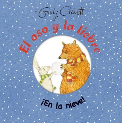 Oso Y La Liebre, El. ¡En La Nieve! [Spanish] 8416648557 Book Cover