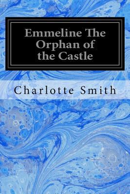 Emmeline The Orphan of the Castle 1545444307 Book Cover