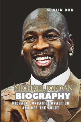 Michael Jordan Biography: Michael Jordan's Impa...            Book Cover