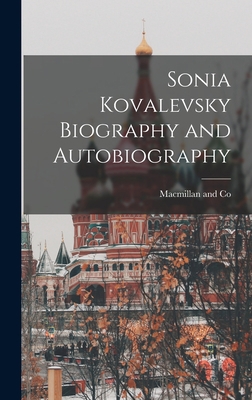 Sonia Kovalevsky Biography and Autobiography B0BPN6FSL4 Book Cover