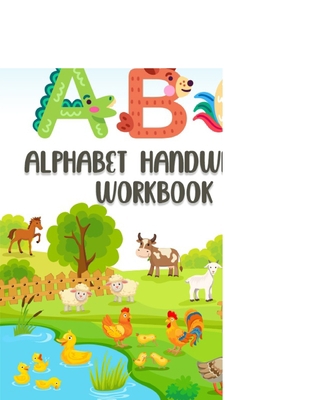 Animals ABC Alphabet Handwriting Workbook: Curs... 1654473855 Book Cover