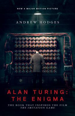 Alan Turing: The Enigma: The Book That Inspired... 069116472X Book Cover