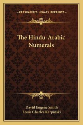 The Hindu-Arabic Numerals 1163261610 Book Cover