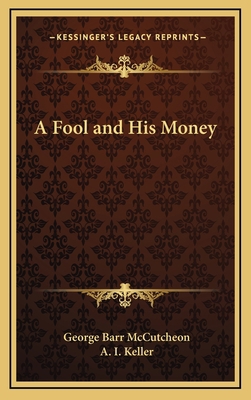 A Fool and His Money 1163329398 Book Cover