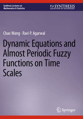 Dynamic Equations and Almost Periodic Fuzzy Fun... 3031112385 Book Cover
