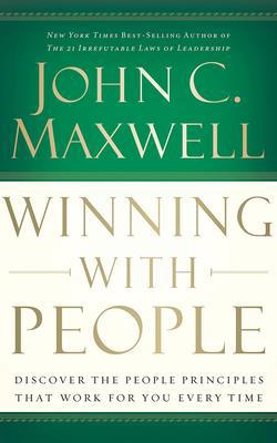 Winning with People: Discover the People Princi... 1713505487 Book Cover