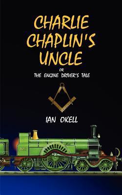 Charlie Chaplin's Uncle 1781760381 Book Cover
