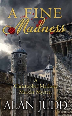 A Fine Madness: A Christopher Marlowe Murder My... [Large Print] 1638082413 Book Cover