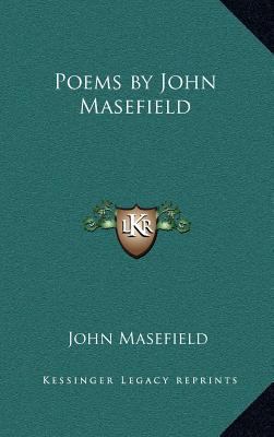 Poems by John Masefield 1163207993 Book Cover