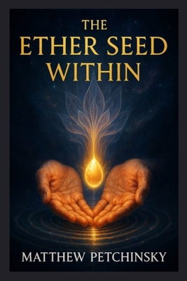 The Ether Seed Within B0F9HJKHZ9 Book Cover