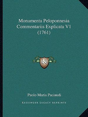 Monumenta Peloponnesia Commentariis Explicata V... [Latin] 1165607832 Book Cover