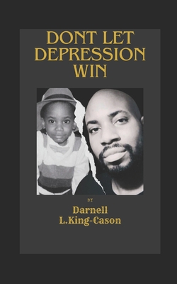 Don't Let Depression win B0CTGDLBXQ Book Cover