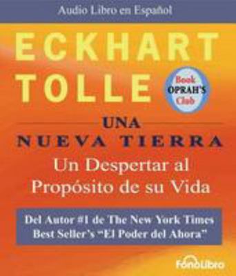 Una Nueva Tierra: Un Despertar Al Proposito de ... [Spanish] 193349977X Book Cover
