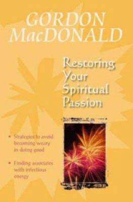 Restoring Your Spiritual Passion: A Pick-Me-Up ... 1897913699 Book Cover