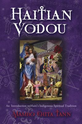 Haitian Vodou: An Introduction to Haiti's Indig... 0738730696 Book Cover