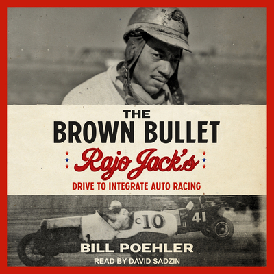 The Brown Bullet: Rajo Jack&#65533;s Drive to I... 1977365957 Book Cover