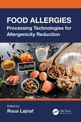 Food Allergies: Processing Technologies for All... 1032560797 Book Cover