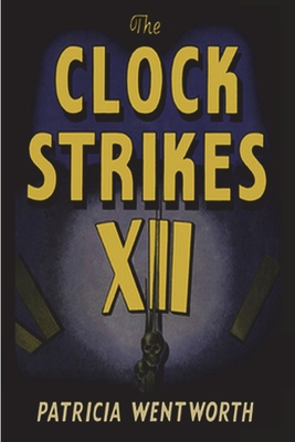 The Clock Strikes Twelve 1773239139 Book Cover