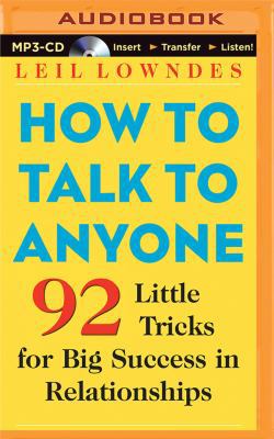 How to Talk to Anyone: 92 Little Tricks for Big... 1511305169 Book Cover