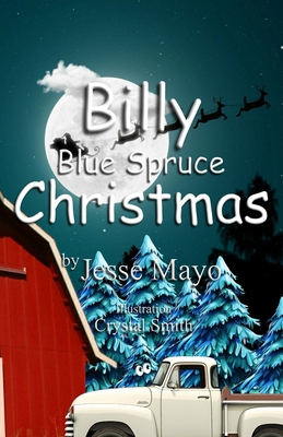 Billy Blue Spruce Christmas 1960104446 Book Cover