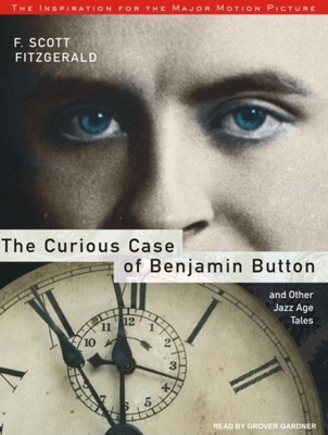 The Curious Case of Benjamin Button and Other J... 1400109779 Book Cover